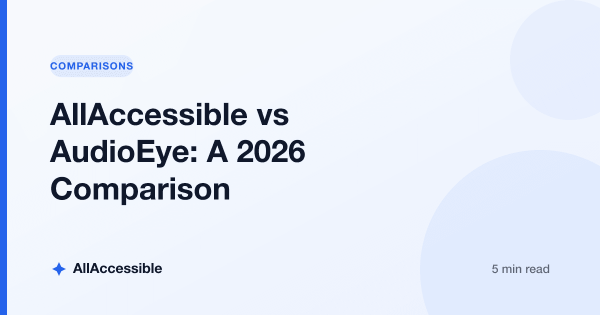 AllAccessible vs AudioEye: A 2026 Comparison